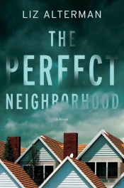 The Perfect Neighborhood