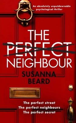 Bertrand.pt - The Perfect Neighbour An Absolutely Unputdownable Psychological Thriller