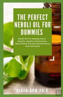 Bertrand.pt - The Perfect Neroli Oil For Dummies