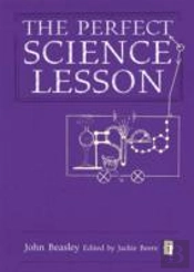 The Perfect (Ofsted) Science Lesson