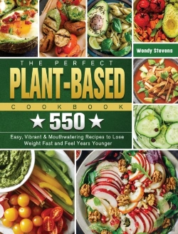 Bertrand.pt - The Perfect Plant Based Cookbook