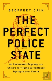 The Perfect Police State