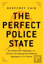 The Perfect Police State