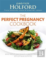 The Perfect Pregnancy Cookbook