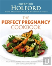 The Perfect Pregnancy Cookbook