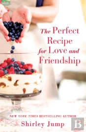 The Perfect Recipe For Love And Friendship