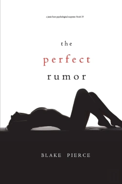 Bertrand.pt - The Perfect Rumor (A Jessie Hunt Psychological Suspense Thriller-Book Nineteen)
