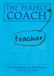 The Perfect (Teacher) Coach