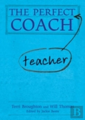 The Perfect (Teacher) Coach