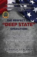 The Perfect U.S. Deep State Operation!