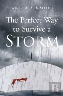 The Perfect Way To Survive A Storm