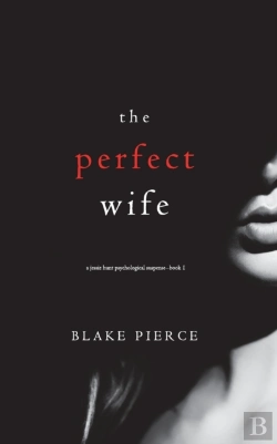 Bertrand.pt - The Perfect Wife (A Jessie Hunt Psychological Suspense Thriller-Book One)