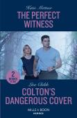 The Perfect Witness / Colton'S Dangerous Cover