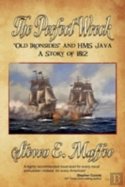 Bertrand.pt - The Perfect Wreck - Old Ironsides And Hms Java