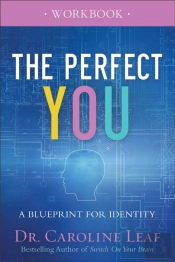 The Perfect You Workbook Â€“ A Blueprint For Identity