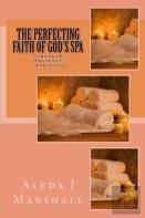 The Perfecting Faith Of God'S Spa
