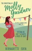The Perfecting Of Molly Gardner