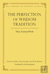 The Perfection Of Wisdom Tradition
