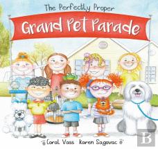 The Perfectly Proper Grand Pet Parade