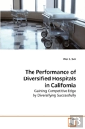 The Performance Of Diversified Hospitals