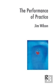 The Performance Of Practice