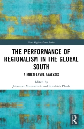 The Performance Of Regionalism In The Global South
