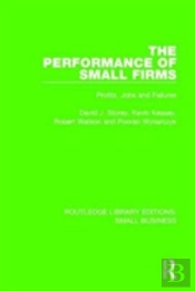 The Performance Of Small Firms