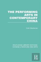 The Performing Arts In Contemporary China