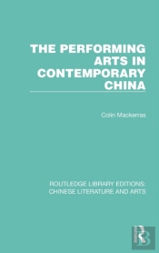 The Performing Arts In Contemporary China