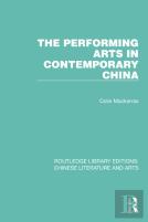 The Performing Arts In Contemporary China