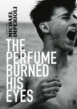 Bertrand.pt - The Perfume Burned His Eyes