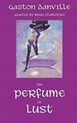 The Perfume Of Lust