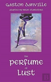 The Perfume Of Lust