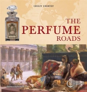 The Perfume Roads