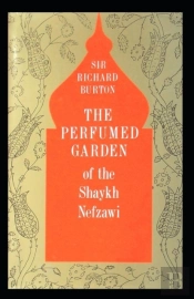 The Perfumed Garden Of The Shaykh Nafzawi