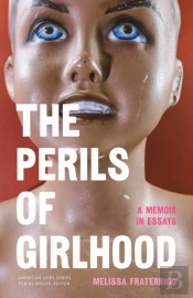 The Perils Of Girlhood