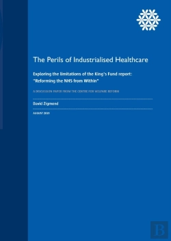 Bertrand.pt - The Perils Of Industrialised Healthcare
