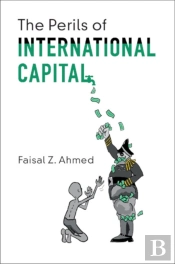 The Perils Of International Capital
