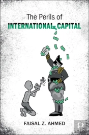 The Perils Of International Capital