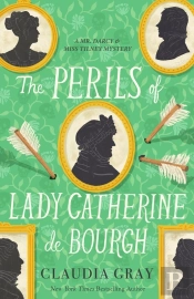 The Perils Of Lady Catherine De Bourgh