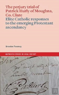 Bertrand.pt - The Perjury Trial Of Patrick Hurly Of Moughna, Co. Clare
