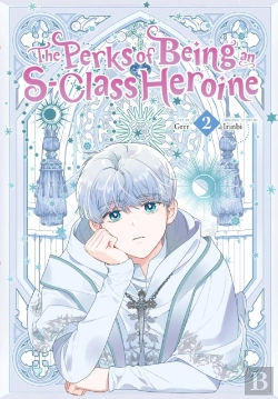 Bertrand.pt - The Perks Of Being An S-Class Heroine, Vol. 2