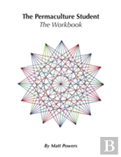 The Permaculture Student 1 Workbook
