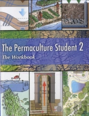 The Permaculture Student 2 The Workbook
