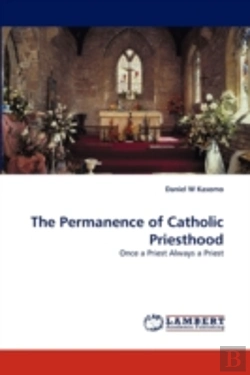 Bertrand.pt - The Permanence Of Catholic Priesthood