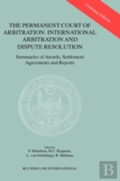 The Permanent Court Of Arbitration: International Arbitration And Dispute Resolution