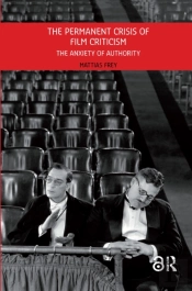 The Permanent Crisis Of Film Criticism