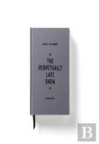 The Perpetually Late Show Undated Standard Planner