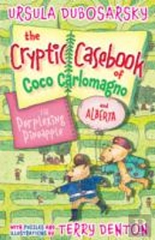 The Perplexing Pineapple: The Cryptic Casebook Of Coco Carlomagno (And Alberta) Bk 1