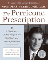 The Perricone Prescription A Physician'S 28-Day Program For Total Body A Nd Face Rejuvenation